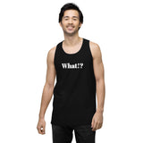 Men’s What!? tank top (Dark)